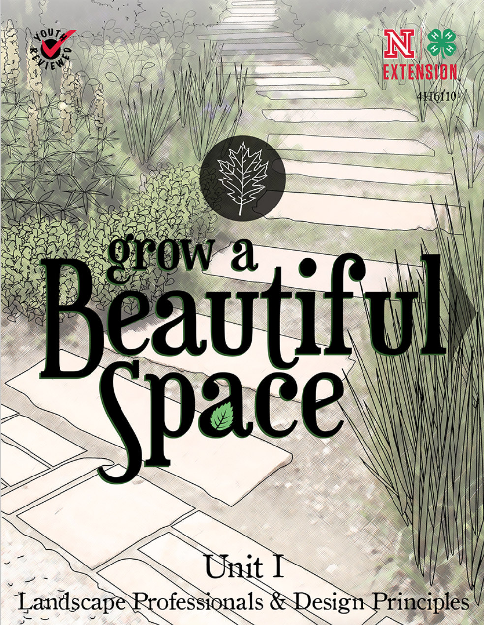 Grow a Beautiful Space: Unit I - Youth Manual