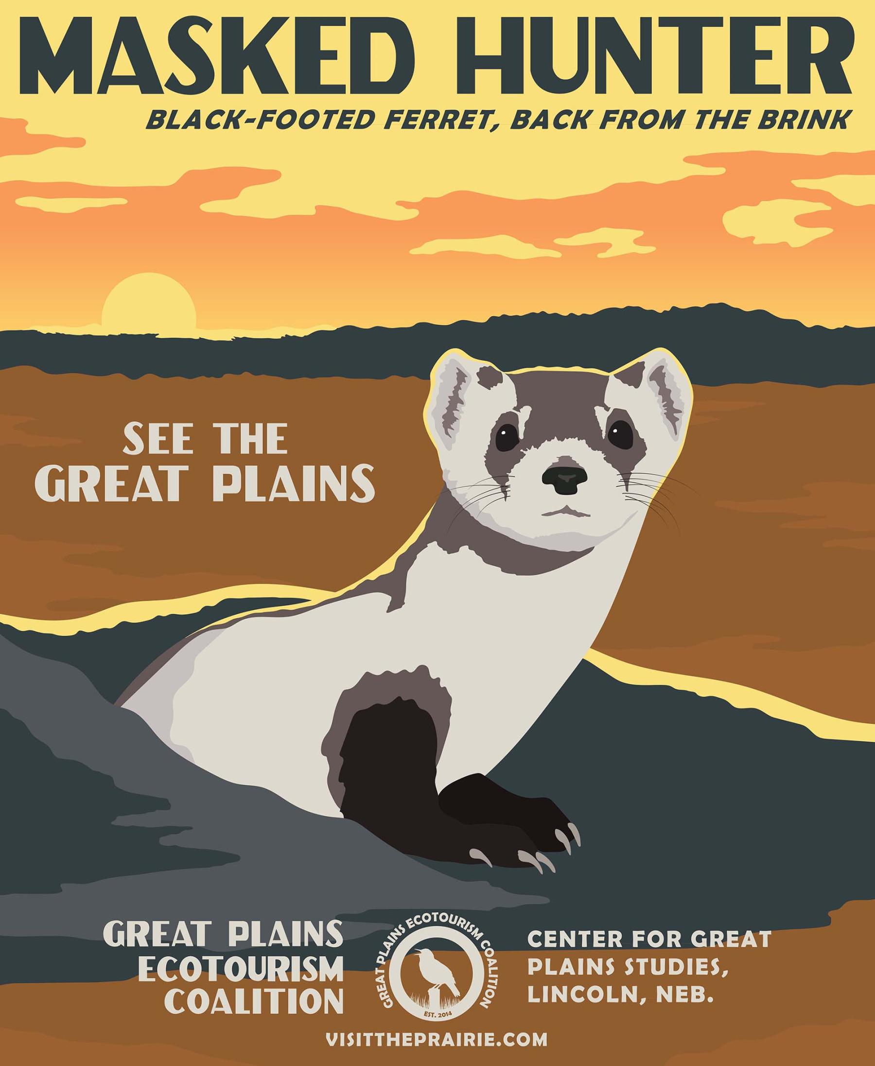 Masked Hunter Black-Footed Ferret Poster