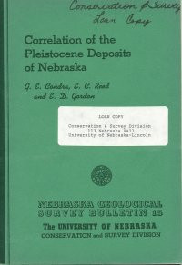  Correlation of the Pleistocene Deposits of Nebraska (GSB-15) 