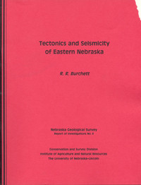 Tectonics and Seismicity of Eastern Nebraska (GSI-6)