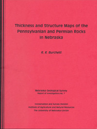 Thickness and Structure Maps of the Pennsylvanian and Permian Rocks Across Southern Nebraska (GSI-7)