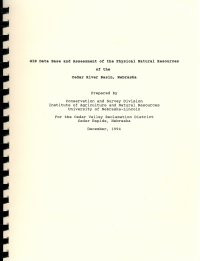 GIS Data Base and Assessment of the Physical Natural Resources of the Cedar River Basin, Nebraska (OFR-100)