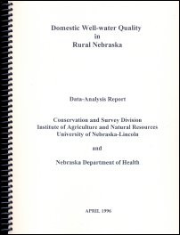 Domestic Well-water Quality in Rural Nebraska (OFR-52)