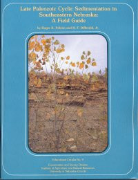 Late Paleozoic Cyclic Sedimentation in Southeastern Nebraska: A Field Guide (EC-9)