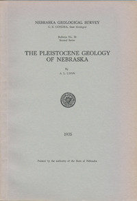 The Pleistocene Geology of Nebraska (GSB-10)