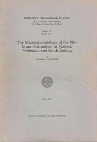 The Micropaleontology of the Niobrara Formation in Kansas, Nebraska, and South Dakota (GSB-12)