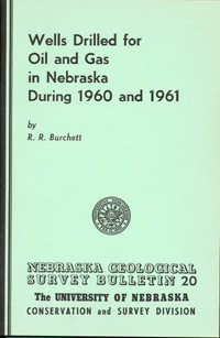 Wells Drilled for Oil and Gas in Nebraska During 1960 and 1961 (GSB-20) 