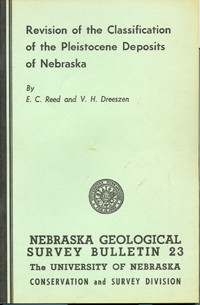 Revision of the Classification of the Pleistocene Deposits of Nebraska (GSB-23)