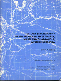 Tertiary Stratigraphy of the Niobrara River Valley, Marsland Quadrangle, Western Nebraska (GSP-19)