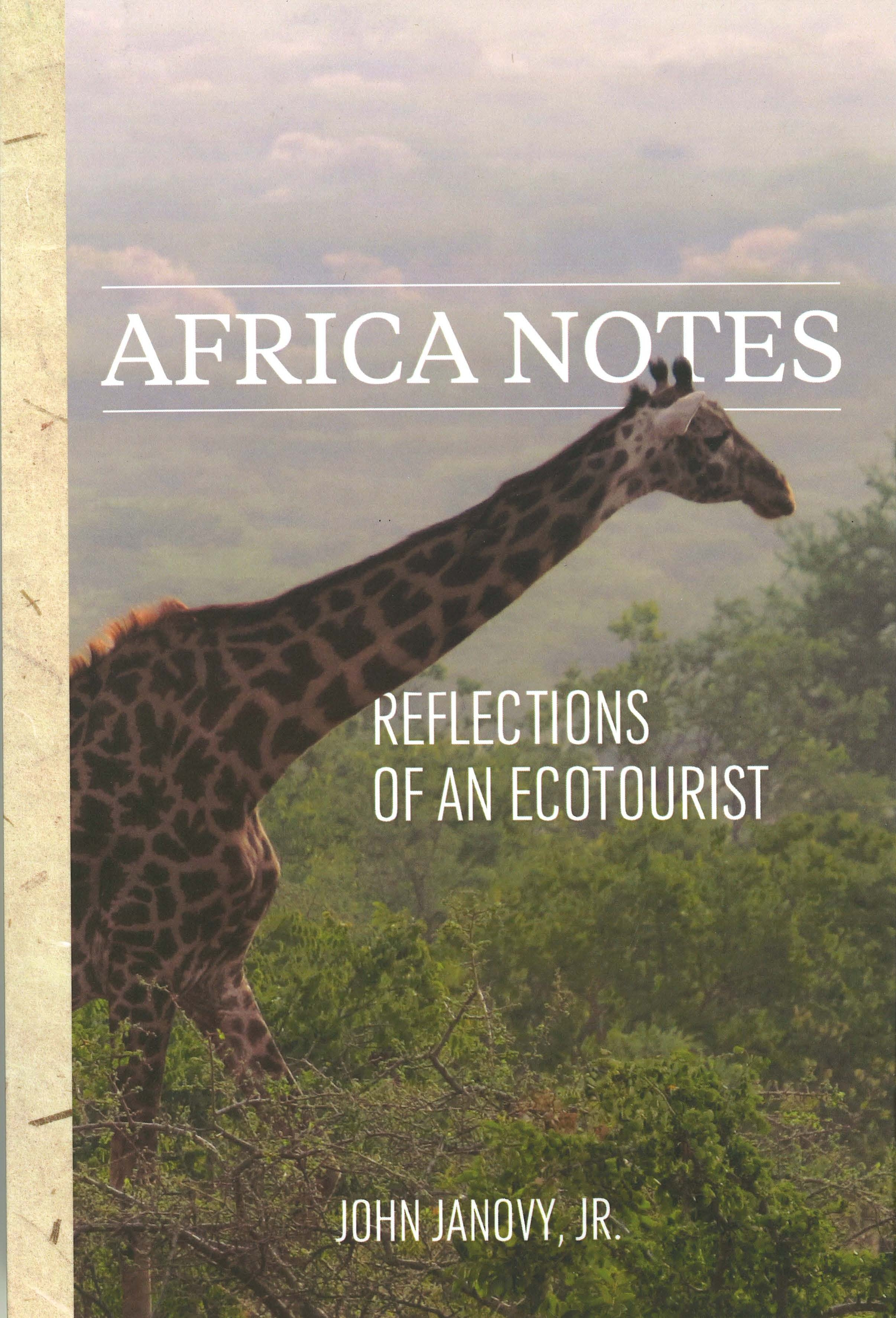 Africa Notes: Reflections of an Ecotourist (MP-129)