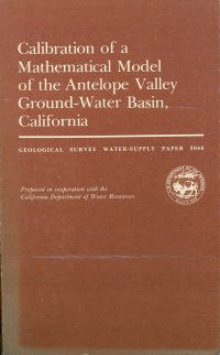 Calibration of a Mathematical Model of the Antelope Valley Ground-Water Basin, California