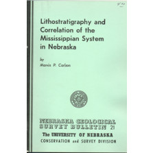 Lithostratigraphy and Correlation of the Mississippian System in Nebraska (GSB-21)
