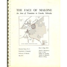 The Face Of Malone An Area of Transition in Lincoln, Nebraska (OFR-113)