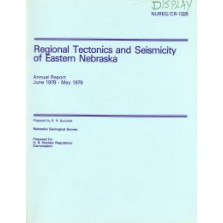 Regional Tectonics and Seismicity of Eastern Nebraska, Annual Report, June 1978 to May 1979 (OFR-19)