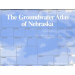 The Groundwater Atlas of Nebraska (RA-4a/1998)