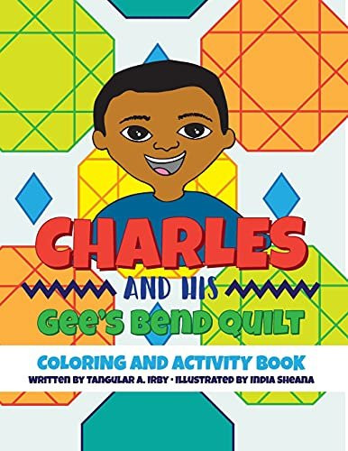 Charles and His Gee's Bend Quilt Coloring Book