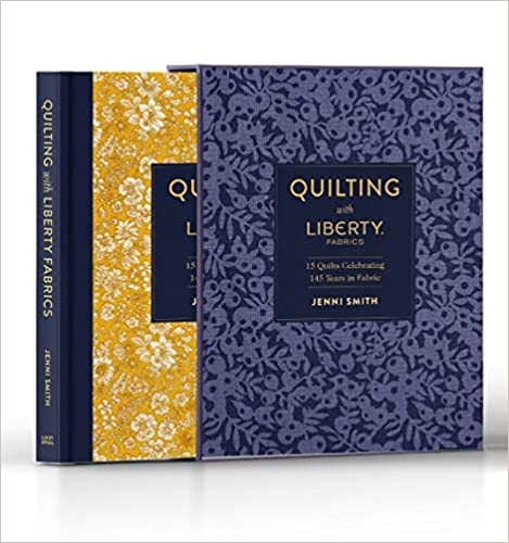 Quilting with Liberty Fabrics by Jenni Smith