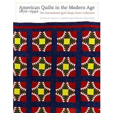 American Quilts In The Modern Age 1870-1940