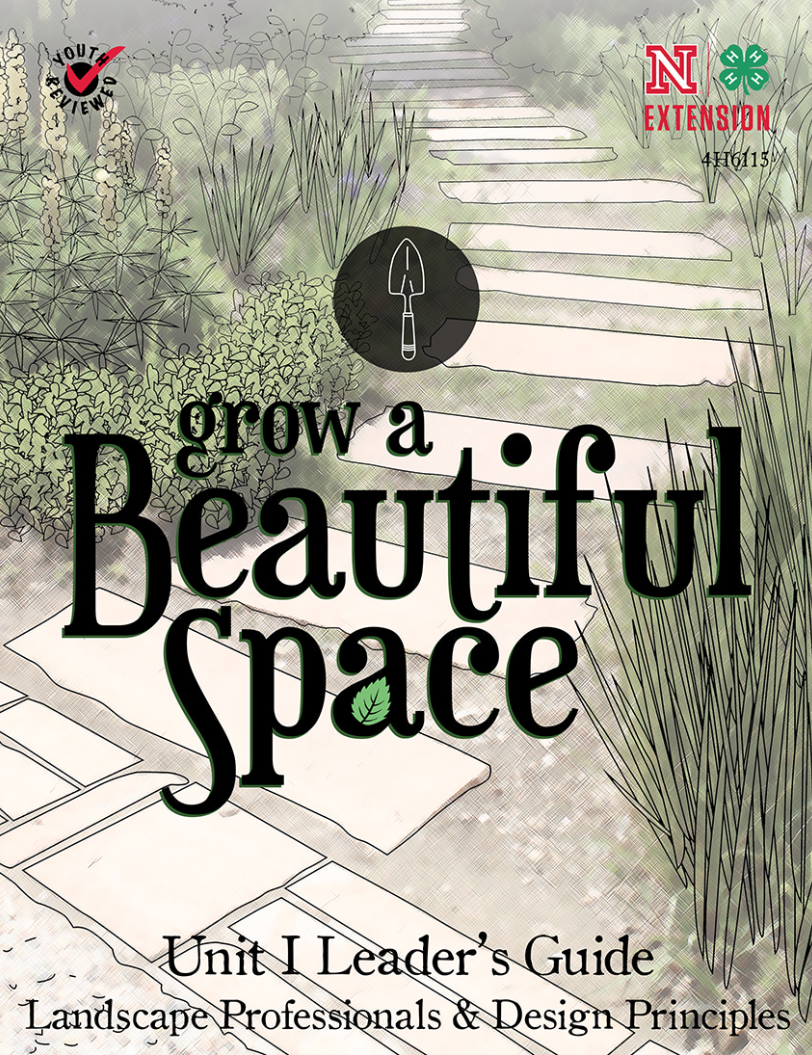 Grow a Beautiful Space: Unit I - Leader's Guide