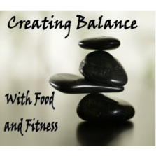 Creating Balance with Food & Fitness