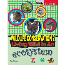 Wildlife Conservation 2: Living Wild in an Ecosystem